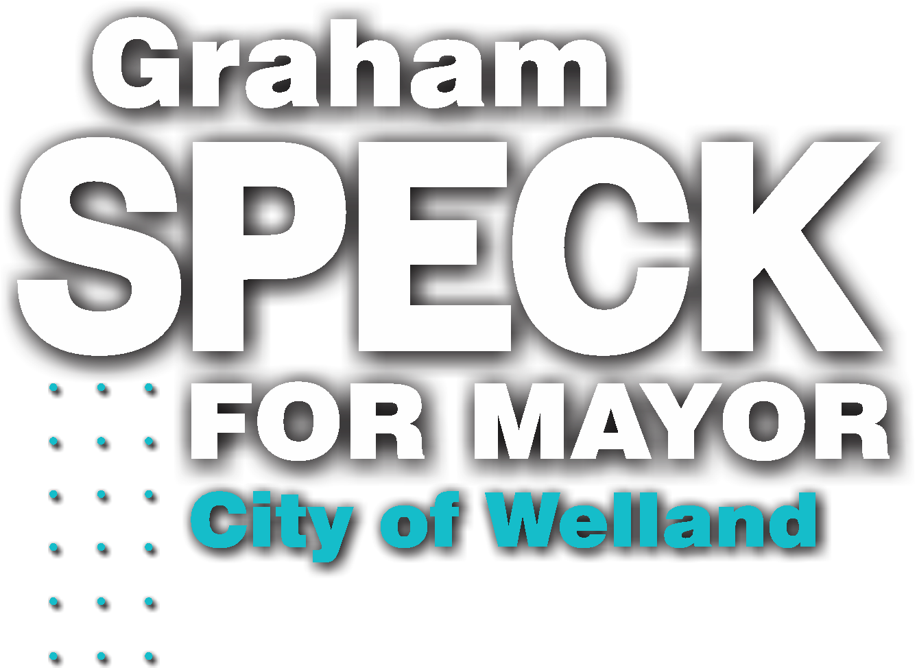 Graham Speck For Mayor of Welland